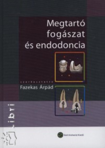 Fazekas rpd - Megtart fogszat s endodontia