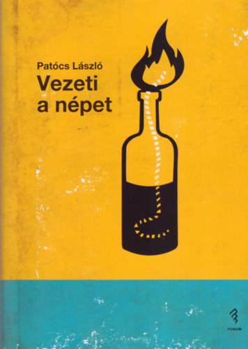 Pat�cs L�szl� - Vezeti a n�pet