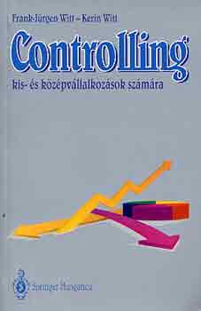 Frank-Jürgen és Kerin Witt - Controlling kis- és középvállalkozások számára