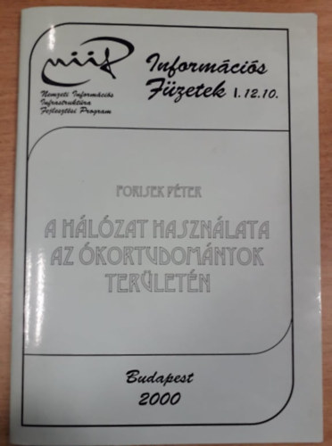 Forisek Pter - A hlzat hasznlata az kortudomnyok terletn