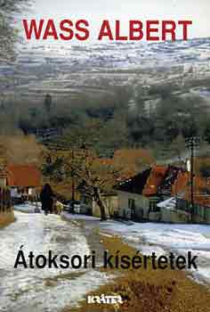Wass Albert - �toksori k�s�rtetek