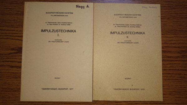 Dr. Fazekas K�lm�n, dr. Redl Rich�rd, dr. Szir�nyi Zolt�n P�sztornicky Lajos - Impulzustechnika I-II.