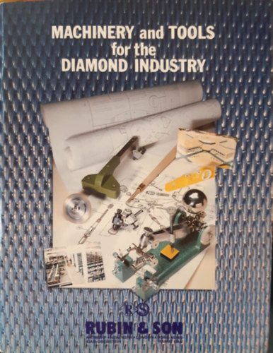 Rubin & Son - Machinery and Tools for the Diamond Industry