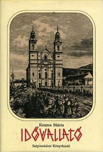 Kozma Mária - Idővallató