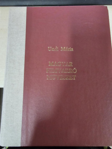 Undi M�ria - Magyar himvarr� m�v�szet
