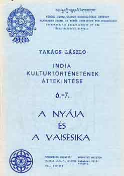 Takcs Lszl - A nyja s a vaissika \(India kulturtrtnetnek ttekintse 6-7.)