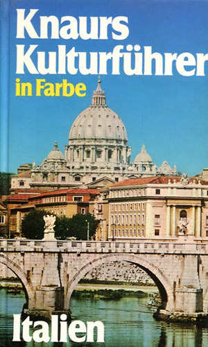 Knaurs Kulturführer in Farbe - Italien