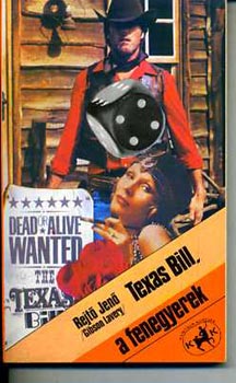 Rejt Jen - Texas Bill, a fenegyerek