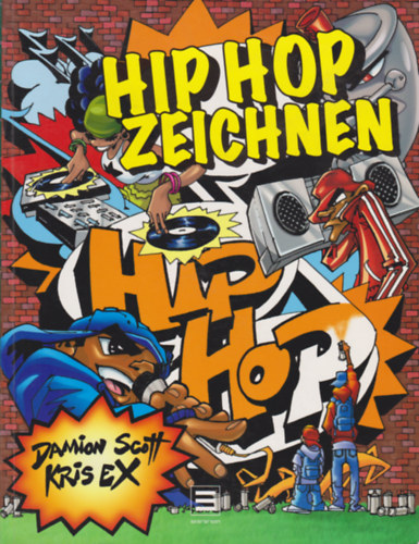 Kris Ex Damion Scott - Hip Hop Zeichnen