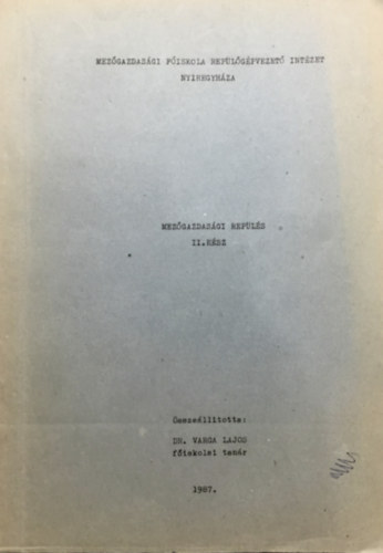 dr. Varga Lajos - Mez�gazdas�gi rep�l�s II. r�sz