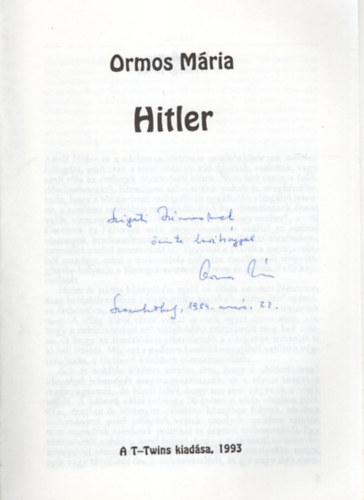 Ormos Mria - Hitler- Dediklt