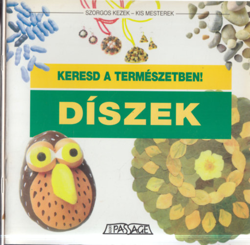 2 db d�sz�t�s: D�szek - Keresd a term�szetben! + D�sz�t�s - Kar�csonyi aj�nd�k�tletek