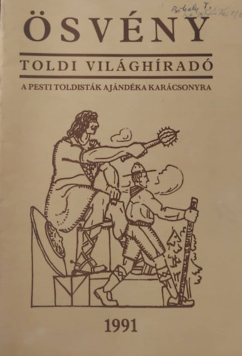 svny - Toldi Vilghrad (A pesti toldistk ajndka karcsonya)