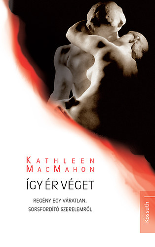 Cathleen MacMahon - Így ér véget