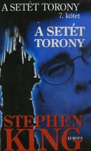 Stephen King - A Sett Torony - A Sett Torony 7.