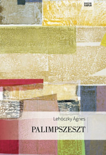 Lehczky gnes - Palimpszeszt
