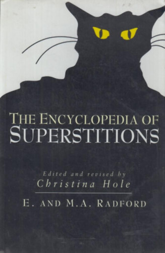 Christina Hole - The Encyclopedia of Superstitions
