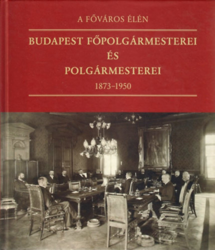 Feitl Istv�n  (Szerk.) - A f�v�ros �l�n