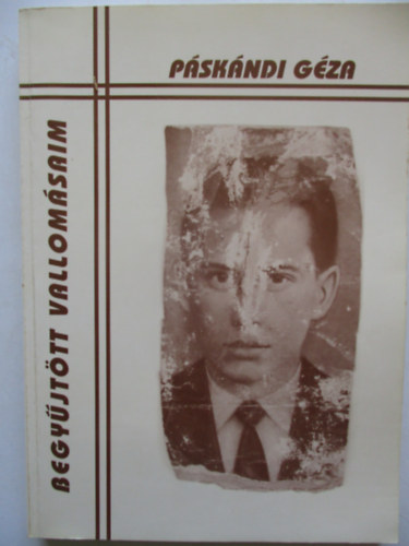 Pskndi Gza - Begyjttt vallomsaim (Egy szjrs emlkiratai)- szmozott