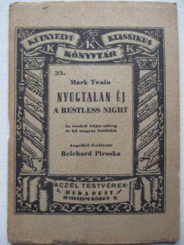 Mark Twain - Nyugtalan j (Ktnyelv klasszikus knyvtr 23.)- magyar-angol tkrfordts