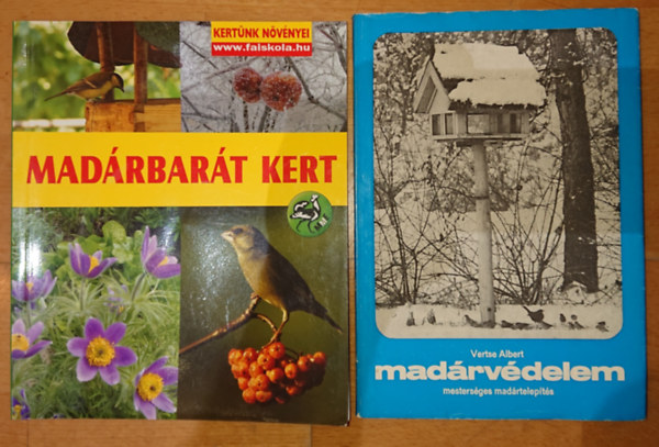 Drexler Szil�rd Dr Vertse Albert - 2 db mad�rbar�t k�nyv: Mad�rv�delem, Mad�rbar�t kert