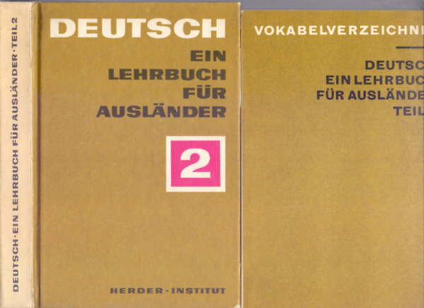 Erarbeitung des Vokabelverzeichnisses: Carmen Jungnik Auktorenkollektiv - Deutsch - Ein Lehrbuch f�r Ausl�nder - Teil 2 - Mit Vokabelverzeichnis
