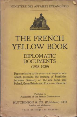 The french yellow book (Diplomatic Documents 1938-1939)