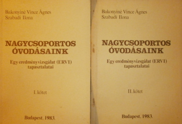 Szabadi Ilona Bakonyin� Vince �gnes - Nagycsoportos �vod�saink I-II.