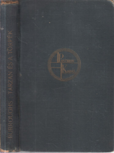 Edgar Rice Burroughs - Tarzan és a törpék (I. kiadás)
