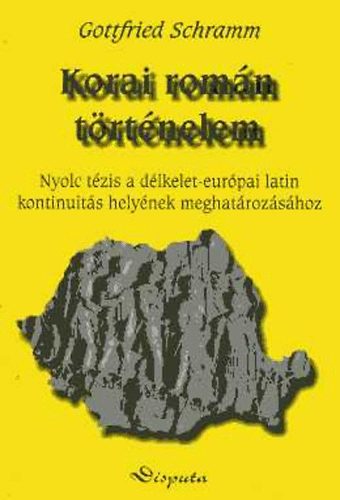 Gottfried Schramm - Korai rom�n t�rt�nelem