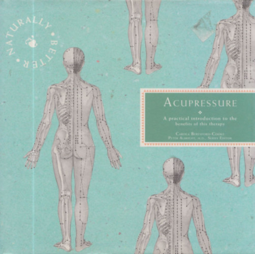 Carola Beresford-Cooke - Acupressure