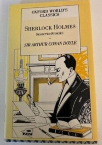 Arthur Conan Doyle - Sherlock Holmes - Selected Stories