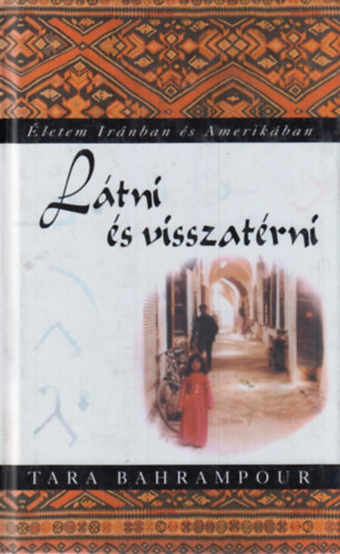 Tara Bahrampour - Ltni s visszatrni