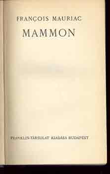 Francois Mauriac - Mammon