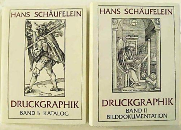 Sch�ufelein Hans - Druckgraphik, Band I und II. Katalog und Bilddokumentation