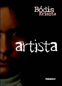 B�dis Kriszta - Artista