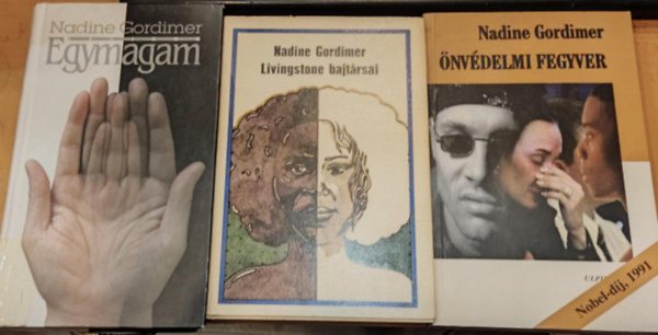 Nadine Gordimer - 3 db Nadine Gordimer: Egymagam + Livingstone bajtársai + Önvédelmi fegyver