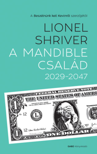 lionel shriver - A Mandible csal�d