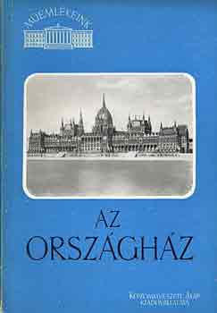 Egry Margit-Wellisch Judit - Az Orsz�gh�z (m�eml�keink)