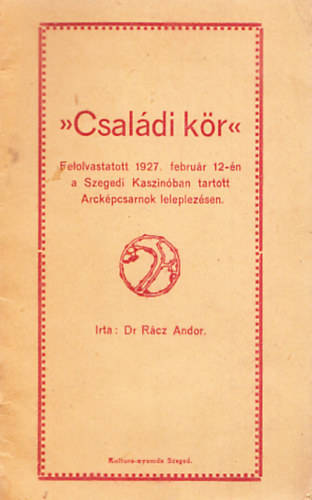 Rácz Andor dr. - "Családi kör"