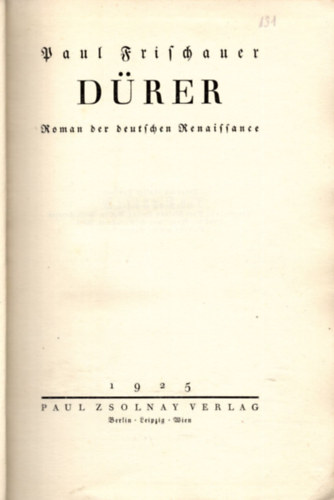 Paul Frischauer - D�rer (n�met �letrajzi k�nyv)