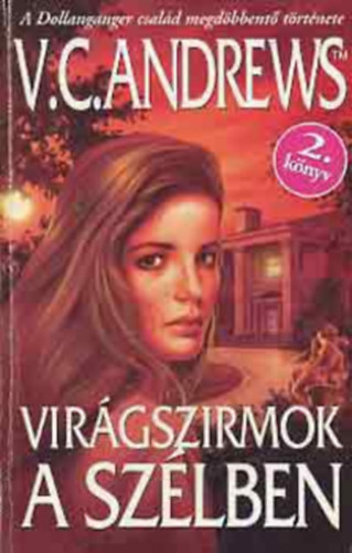 Virginia C. Andrews - Virgszirmok a szlben