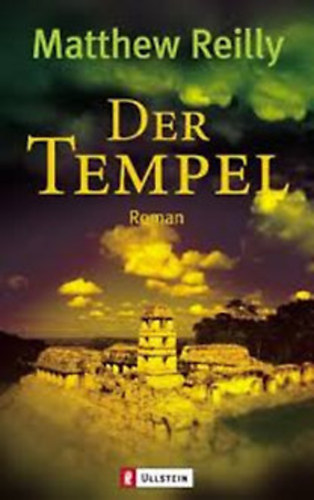 Matthew Reilly - Der Tempel