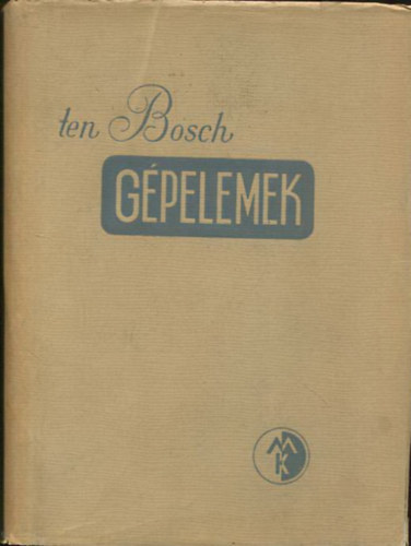 Ten Bosch - Gépelemek (Bosch)