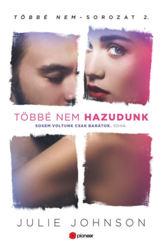 Julie Johnson - T�bb� nem hazudunk