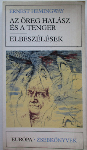 Ernest Hemingway - Az �reg hal�sz �s a tenger, Elbesz�l�sek