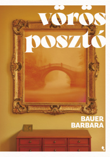 Bauer Barbara - V�r�s poszt�