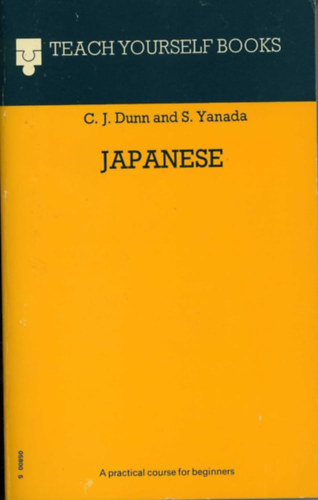 C. J. Dunn - S. Yanada - Teach Yourself Japanese