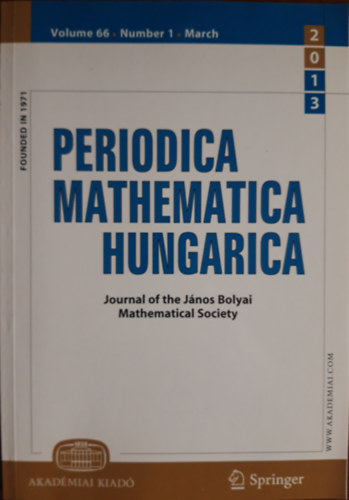 Editor in Chief Mria B. Szendrei - Periodica Mathematica Hungarica Volume 66 Number 1 March 2013