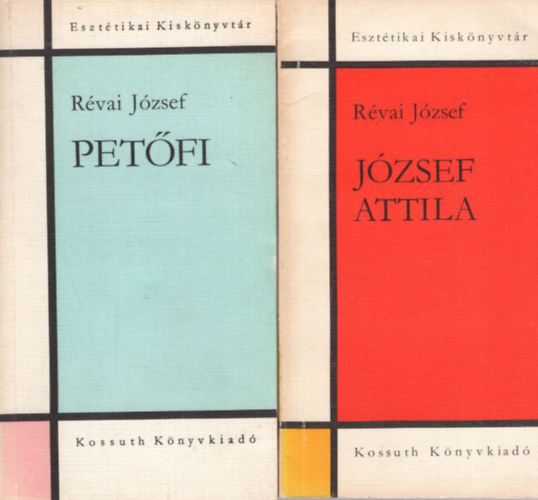 Révai József - 2 db életrajzi mű: Petőfi + József Attila ( Esztétikai Kiskönyvtár )